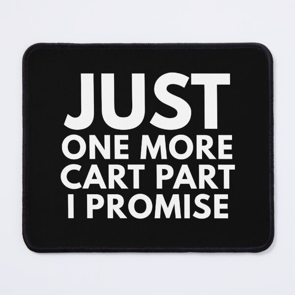 Item preview, Just One More Car Part I Promise designed and sold by Express YRSLF.