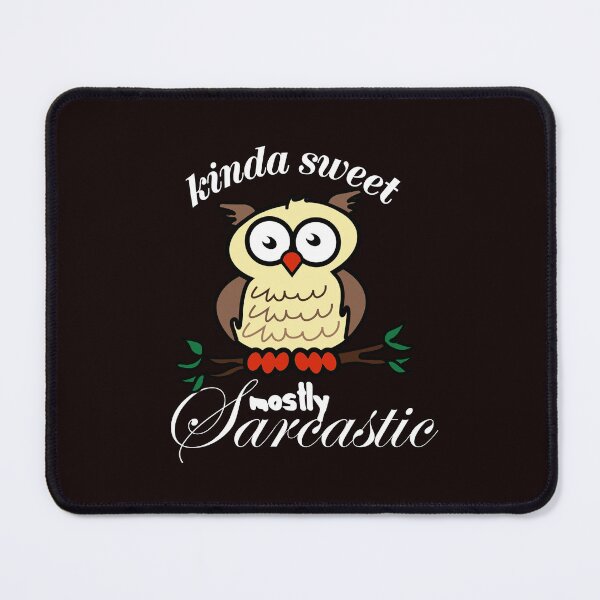 Item preview, Kinda Sweet Mostly Sarcastic designed and sold by Salwastore.