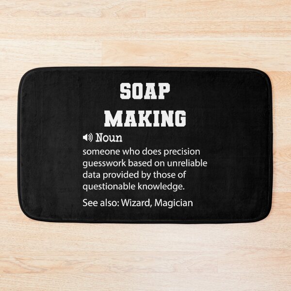 Item preview, Soap Making Definition, Funny Soap Making Quote, Cool gift for Soap Making lover designed and sold by ZAstore.