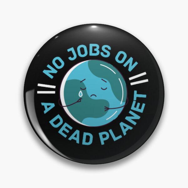 Item preview, No Jobs On A Dead Planet designed and sold by FMA30.
