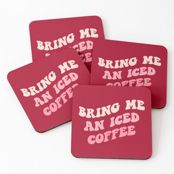 Item preview, Preppy Room Decor -	Bring me an iced coffee designed and sold by Shop Your Aesthetic.