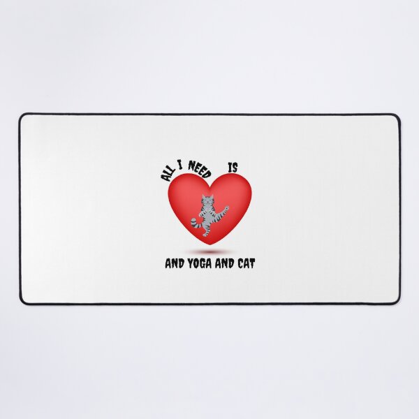 Item preview, All I need is love and yoga and cat designed and sold by FJonathan.