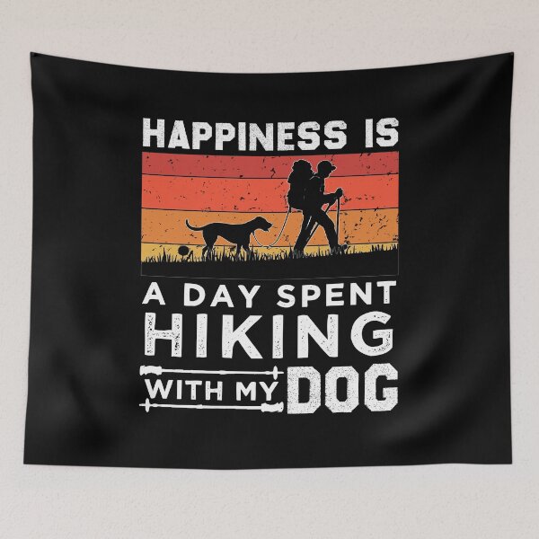 Item preview, Happiness Is A Day Spent Hiking With My Dog designed and sold by Artsy Fun.