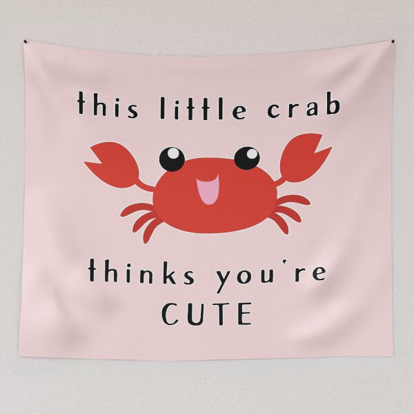 Item preview, this little crab thinks you're cute designed and sold by thatsit-itslit.