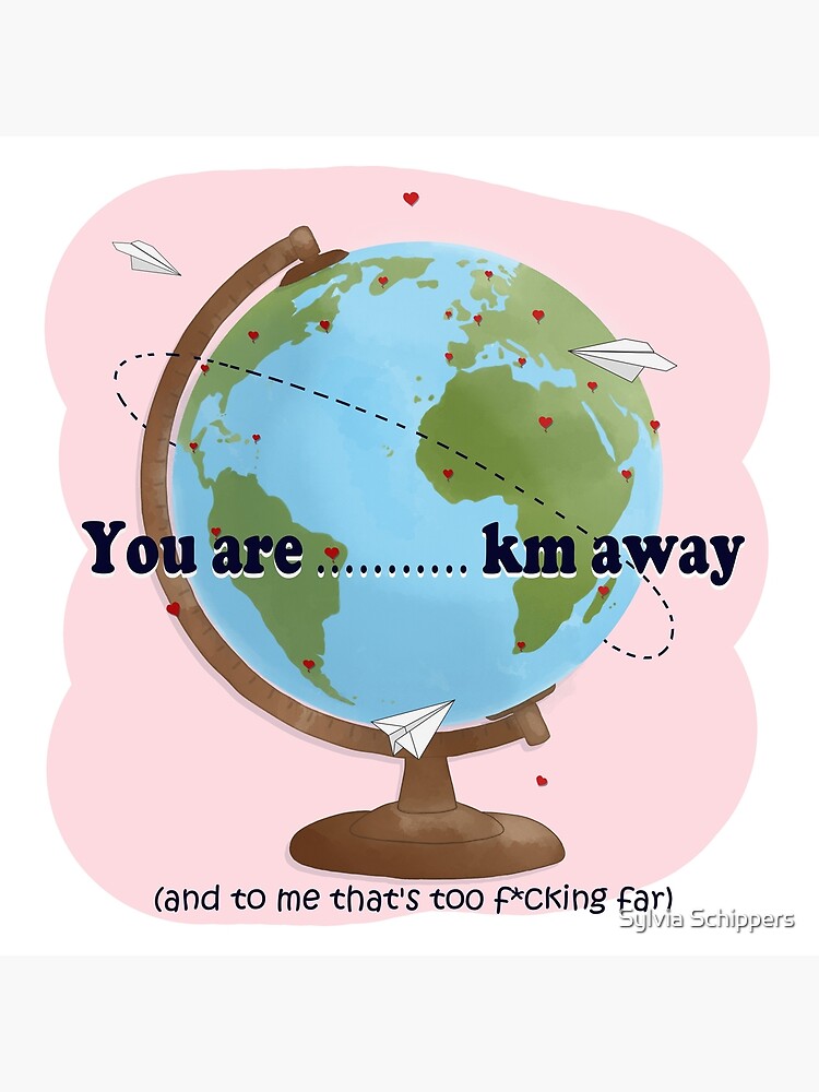 You are too Far Away from Me KM Greeting Card