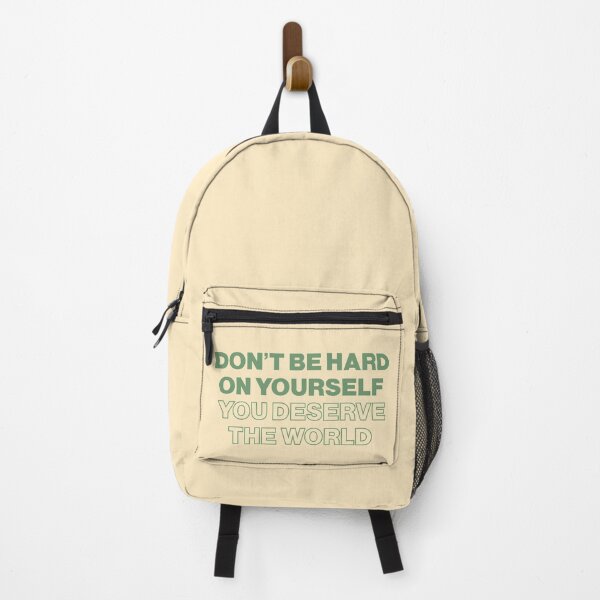 Item preview, DON'T BE HARD ON YOURSELF, YOU DESERVE THE WORLD designed and sold by TZBINOU.