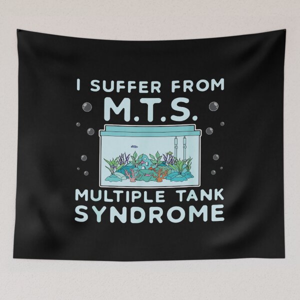 Item preview, Funny Aquarium Tank for Fish Tank Lover, Aquarium Lovers Multiple Tank Syndrome Fish Tank designed and sold by ecomdesign.