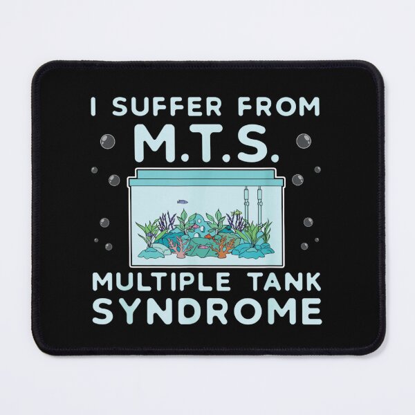 Item preview, Funny Aquarium Tank for Fish Tank Lover, Aquarium Lovers Multiple Tank Syndrome Fish Tank designed and sold by ecomdesign.