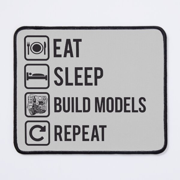 Item preview, For the modeler Eat Sleep Build Models Repeat on Light designed and sold by FAawRay.