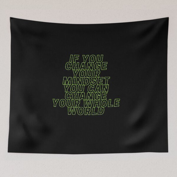Item preview, If You Change Your Mindset You Can Change Your Whole World	 designed and sold by WolfyAL.
