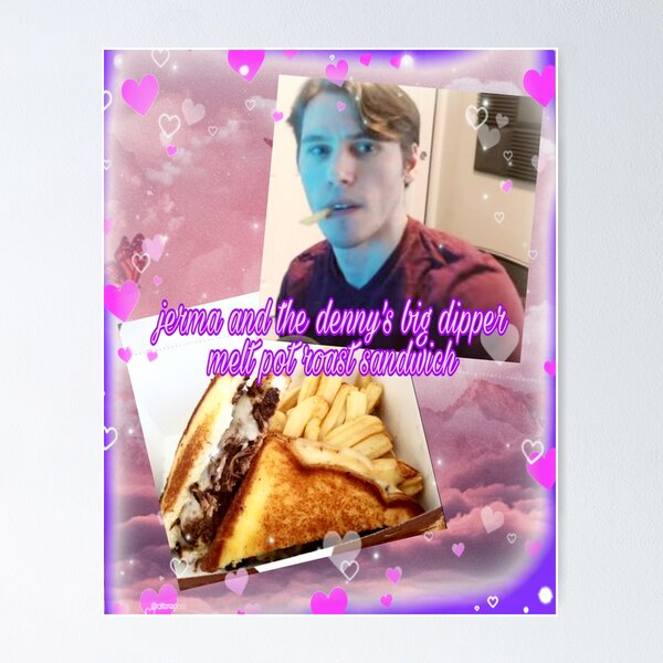 Item preview, Jerma x Denny's Big Dipper Melt Sandwich designed and sold by buggedjuice.