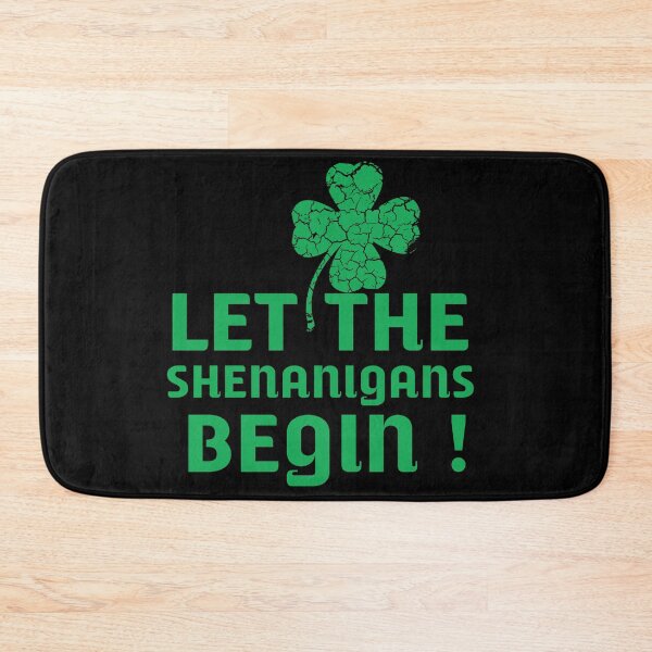 Item preview, let the shenanigans begin, Saint Patricks Shenanigans T-Shirt designed and sold by Ayoublab.