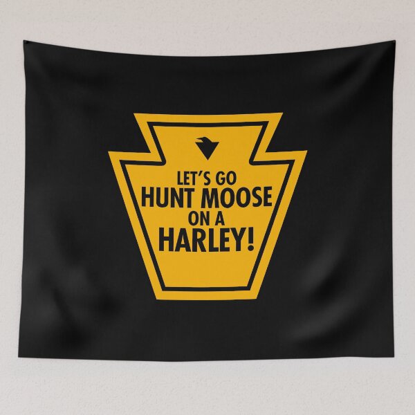 Item preview, LET'S GO HUNT MOOSE ON A HARLEY! (*ORIGINAL DESIGN*) designed and sold by crowbarr.