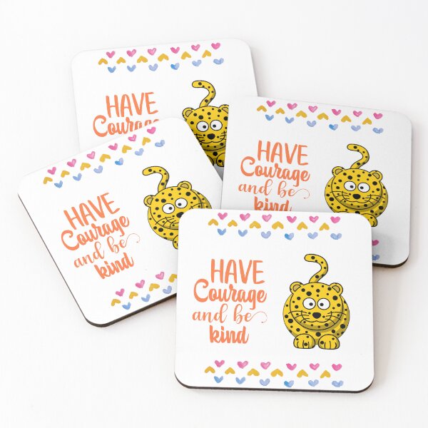 Item preview, Have courage and be kind - Motivation designed and sold by Mechanical-Artt.