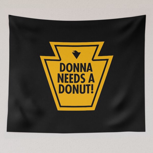 Item preview, DONNA NEEDS  A DONUT! (*ORIGINAL DESIGN*) designed and sold by crowbarr.