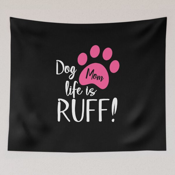 Item preview, Dog Mum Life is Ruff Animal Dog Lover Design, Funny Dog Mum Saying Valentines Day designed and sold by PrintOfi.