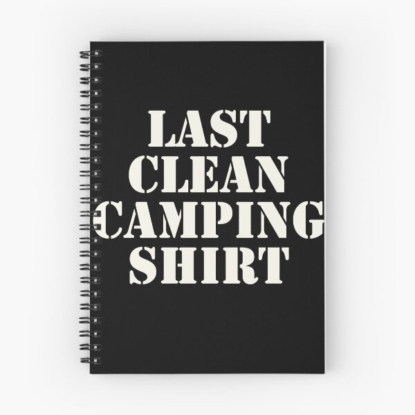 Item preview, Last Clean Camping Shirt  designed and sold by PetitePeche.