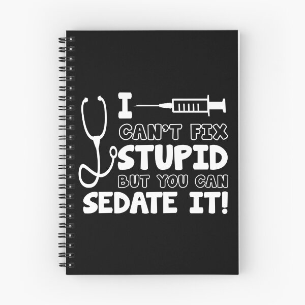 Item preview, I Can't Fix Stupid But I Can Sedate It designed and sold by AllPerfect.