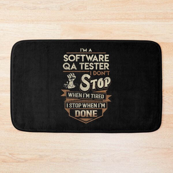 Item preview, Software Qa Tester T Shirt - I Stop When Done Job Gift Item Tee designed and sold by natalinedk.