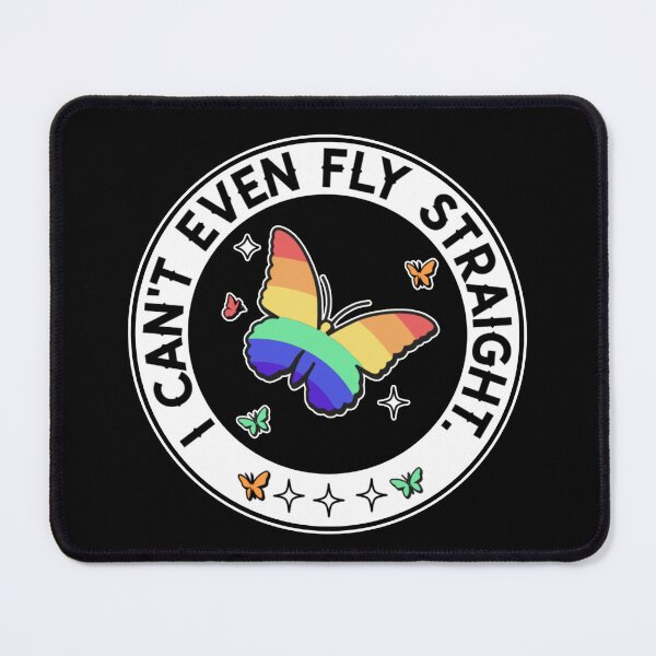 Item preview, I Can't Even Fly Straight, Pride Day, Pride Week, Pride Month designed and sold by Monique Prince.