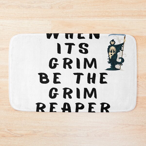 Item preview, Scary when its grim be the grim reaper designed and sold by Bap-tiste.