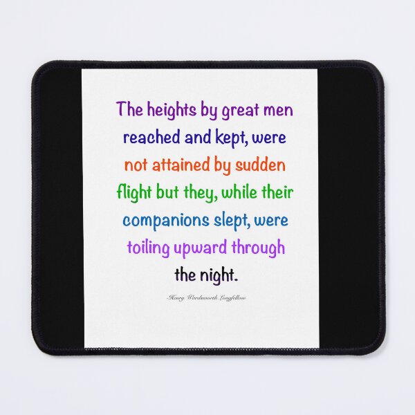 Item preview, Inspirational motivational affirmation, colors colours the heights by great men reached and kept designed and sold by Artonmytee.