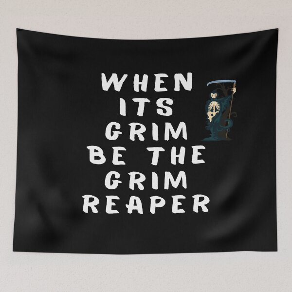 Item preview, Scary when its grim be the grim reaper designed and sold by Bap-tiste.