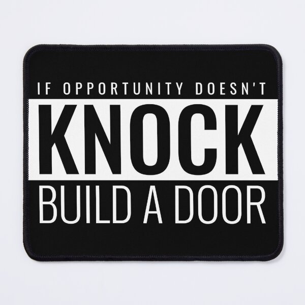 Item preview, IF OPPORTUNITY DOESN'T KNOCK BUILD A DOOR T-SHIRT designed and sold by SuccessfulVibes.