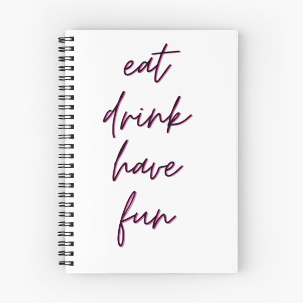 Item preview, eat, drink, have fun designed and sold by Dmytro Fryziuk.