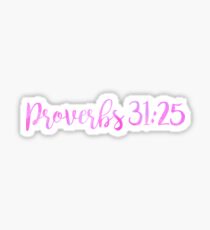 Proverbs 31:25 Sticker