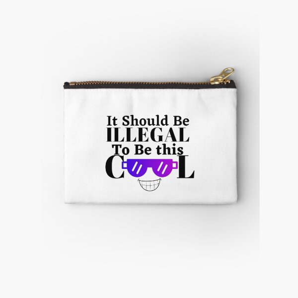 Item preview, It should be this illegal to be this cool, funny quote, funny saying designed and sold by Special-Art1.