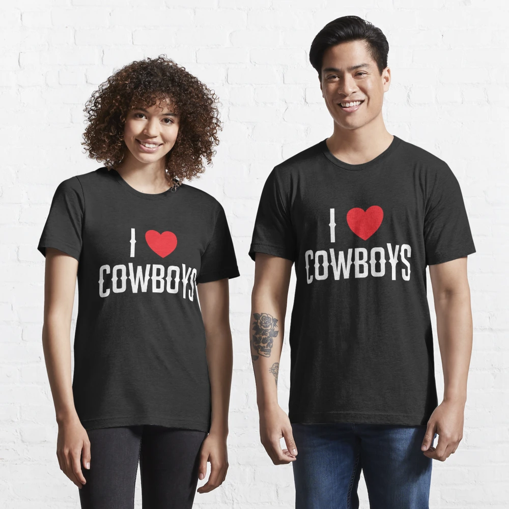 I Love Cowboys, I Heart Cowboys Shirt Essential T-Shirt for Sale