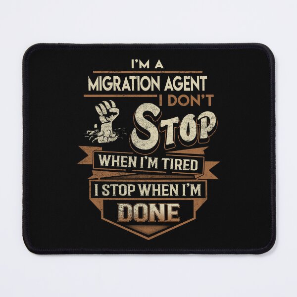 Item preview, Migration Agent T Shirt - I Stop When Done Job Gift Item Tee designed and sold by paneczkopat.
