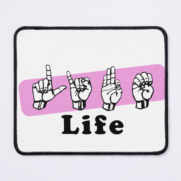 Item preview, ASL Life designed and sold by Marlee Stultz.