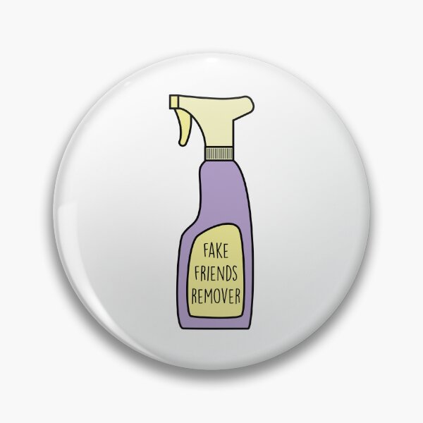 Item preview, Fake Friends Remover designed and sold by unpocolocooo.