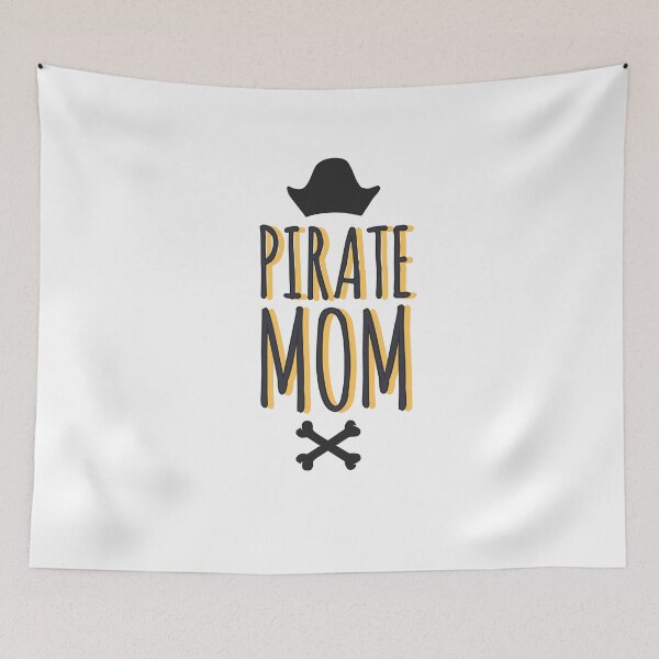 Item preview, Pirate mom pirates be pirate mum  designed and sold by Tropical Blood.