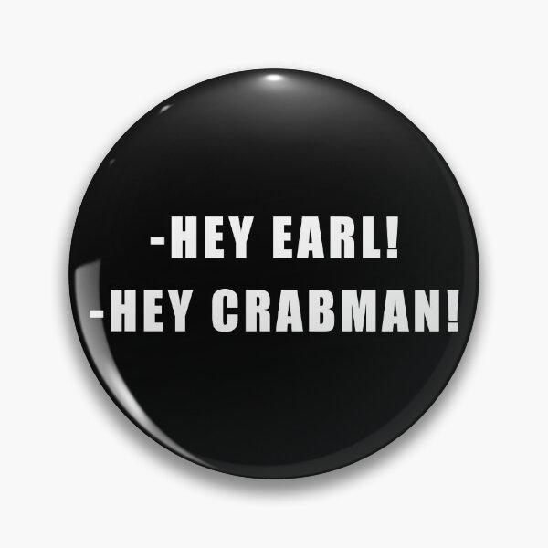 Item preview, Hey earl Hey crabman designed and sold by AsKartongs.