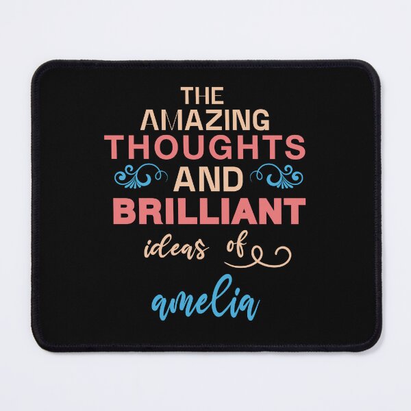 Item preview, amelia Name The Amazing Thoughts And Brilliant Ideas of amelia designed and sold by cheslie-style.