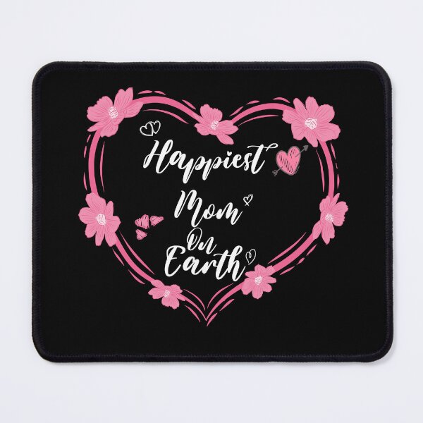 Item preview, Happiest Mom On Earth,Funny Mother's day Tees Essential, Mother's Day Gift. designed and sold by El-kournafi.