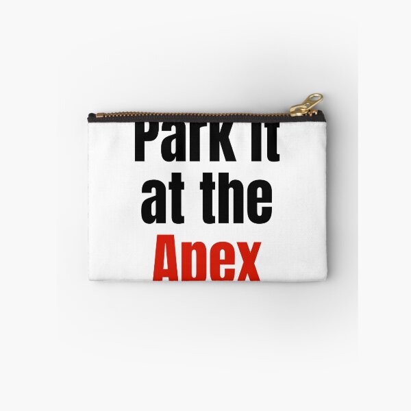Item preview, Park it at the apex designed and sold by Legendary-stuff.