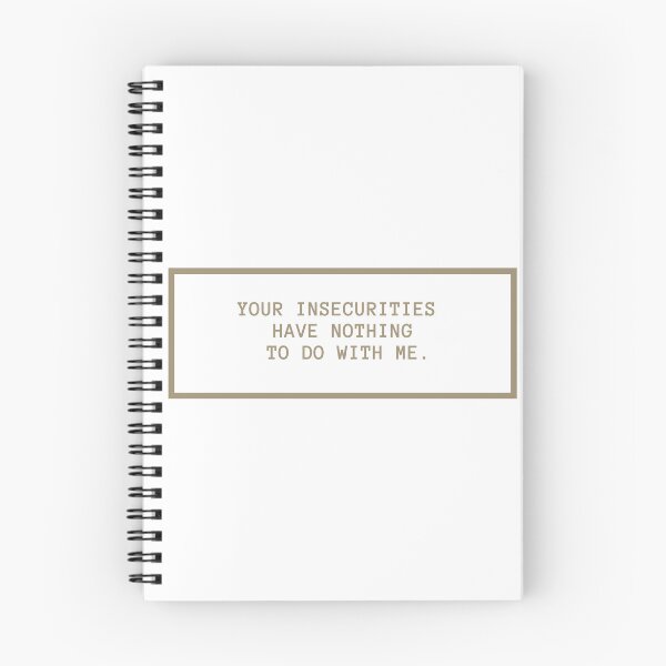 Item preview, YOUR INSECURITIES HAVE NOTHING TO DO WITH ME. designed and sold by successmom.