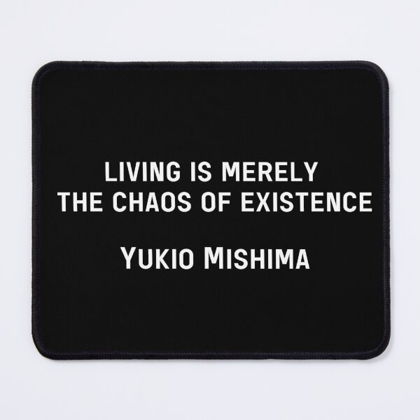 Item preview, Yukio Mishima Living is Quote designed and sold by V0IDRACE.