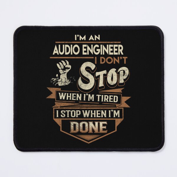 Item preview, Audio Engineer T Shirt - I Stop When Done Job Gift Item Tee designed and sold by paneczkopat.