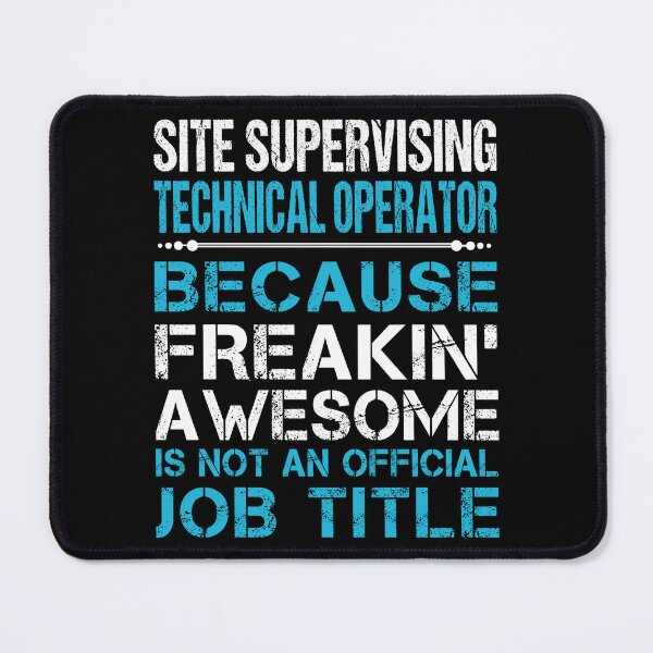 Item preview, Site Supervising Technical Operator T Shirt - Freaking Awesome Job Gift Item Tee designed and sold by oetate4774.