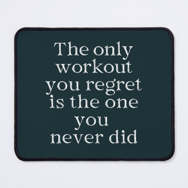 Item preview, The Only Workout Quote designed and sold by onepony.