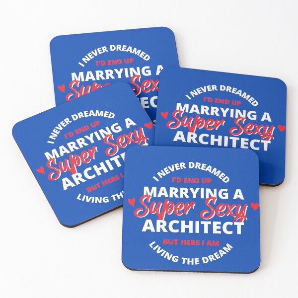 Item preview, I never dreamed i'd end up marrying a super sexy architect designed and sold by digoarpi.