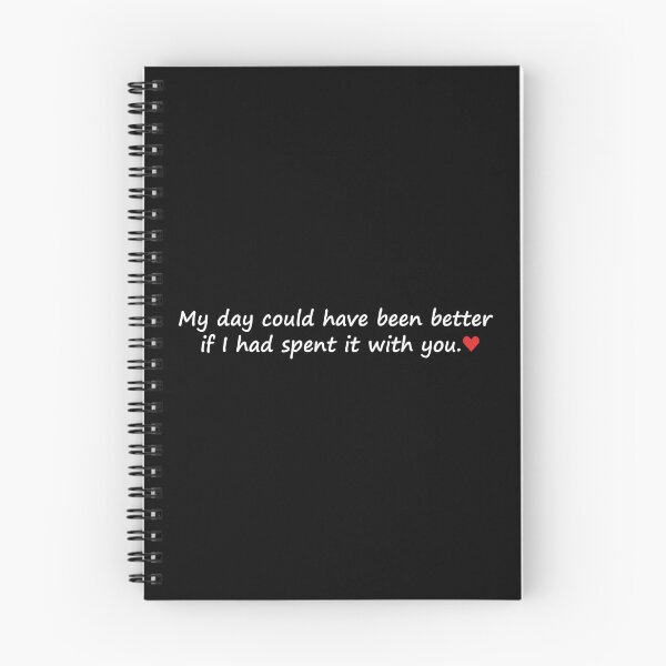 Item preview, Long Distance Love: My Day Could Have Been Better If I Had Spent It With You designed and sold by T-shirt For You.