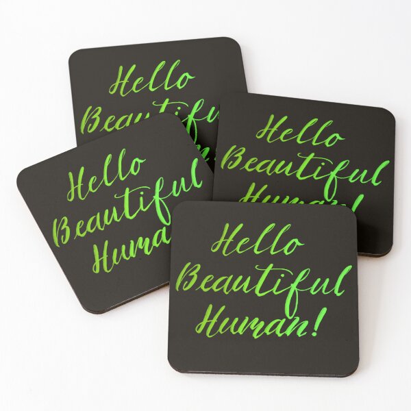 Item preview, Hello Beautiful Human! Greens on black designed and sold by TheBarefootMom.