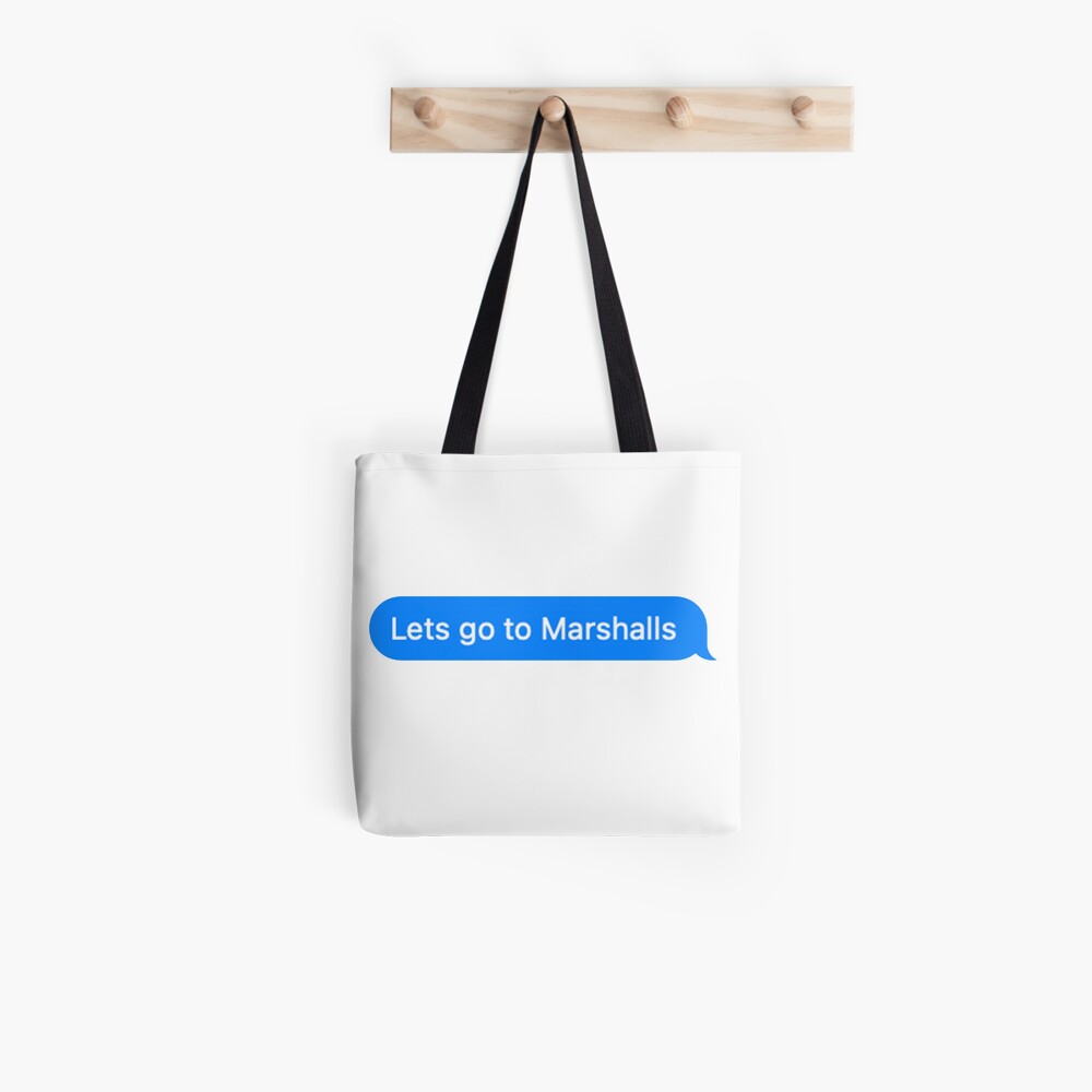 Lets go to Marshalls Tote Bag for Sale by Jayme's Original
