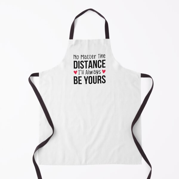 Item preview, Long Distance Love: No Matter The Distance I'll Always Be Yours designed and sold by T-shirt For You.